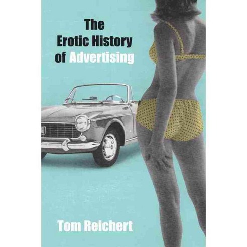 The Erotic History of Advertising, Prometheus Books