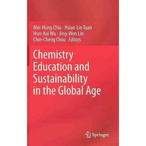 Chemistry Education and Sustainability in the Global Age, Springer Verlag
