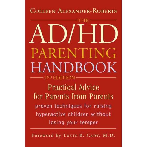 ADHD Parenting Handbook: Practical Advice for Parents from Parents, Taylor Trade Pub