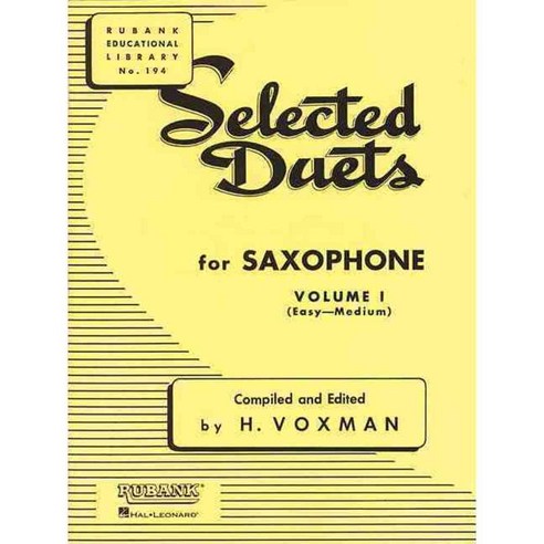 Selected Duets for Saxophone: Easy- Medium, Rubank Pubns