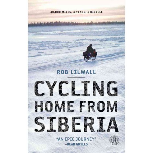 Cycling Home from Siberia: 30 000 Miles 3 Years 1 Bicycle, Howard Pub Co