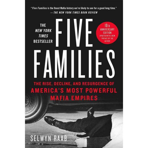 Five Families: The Rise Decline and Resurgence of America''s Most Powerful Mafia Empires, Thomas Dunne Books