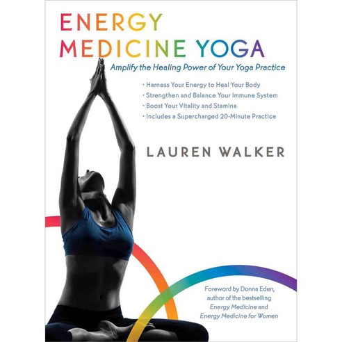 Energy Medicine Yoga: Amplify the Healing Power of Your Yoga Practice, Sounds True