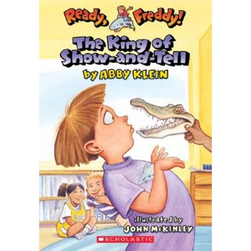 Ready Freddy! #2: The King of Show-And-Tell Paperback, Blue Sky Press (AZ)