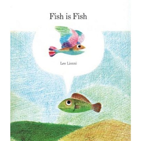 Fish Is Fish Hardcover, Alfred A. Knopf Books for Young Readers
