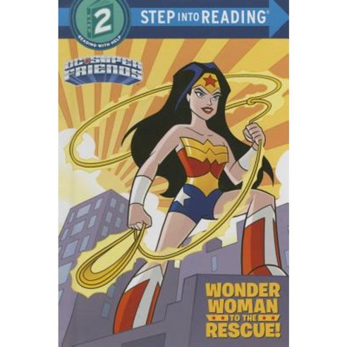 Wonder Woman to the Rescue! (DC Super Friends) Paperback, Random House Books for Young Readers