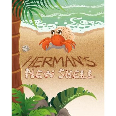 Herman''s New Shell Paperback, Lone Dragonfly Books