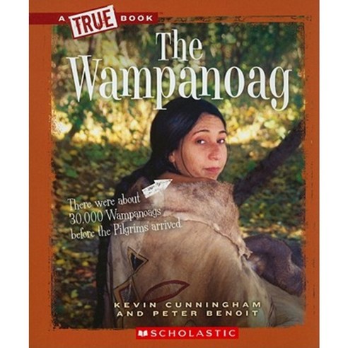 The Wampanoag Paperback, Scholastic