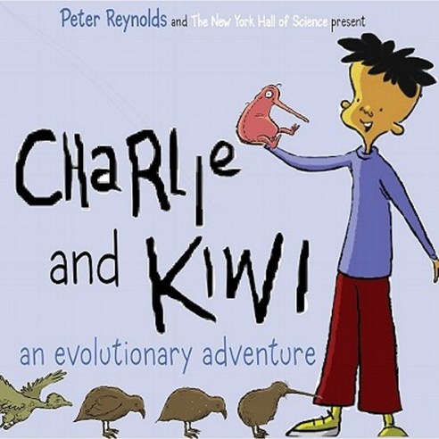 Charlie and Kiwi: An Evolutionary Adventure Hardcover, Atheneum Books for Young Readers