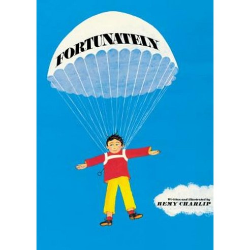 Fortunately Hardcover, Simon & Schuster Books for Young Readers