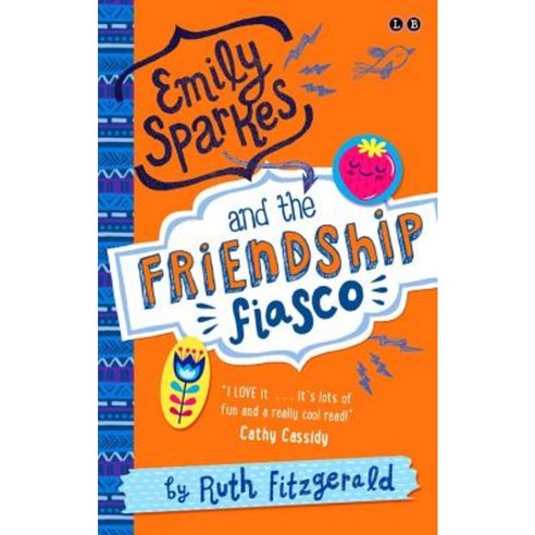 Emily Sparkes and the Friendship Fiasco: Book 1 Paperback, Little Brown and Company