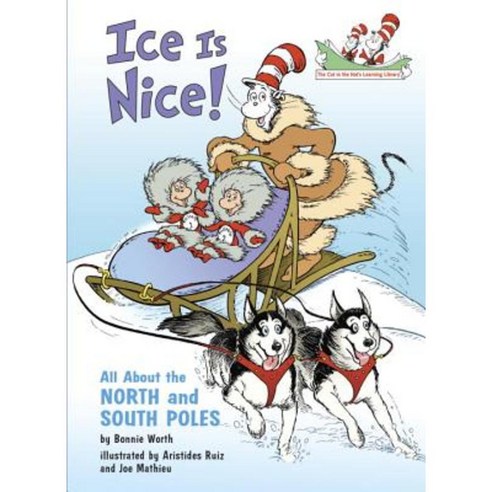 Ice Is Nice!: All about the North and South Poles Hardcover, Random House Books for Young Readers