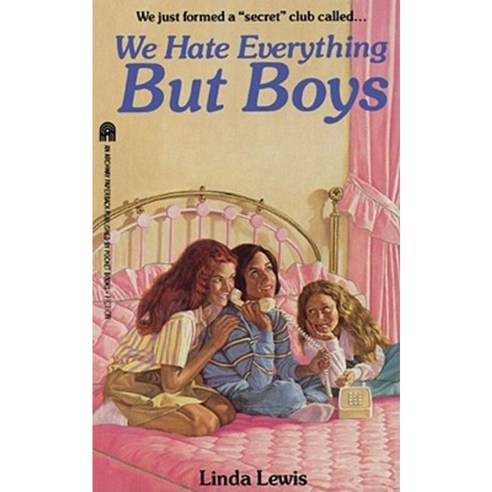 We Hate Everything But Boys Paperback, Simon Pulse