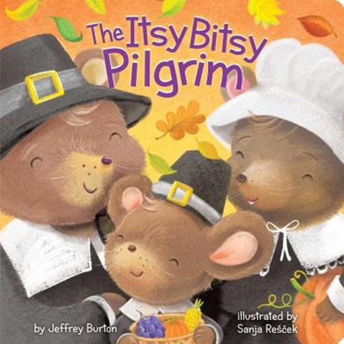 The Itsy Bitsy Pilgrim Board Books, Little Simon