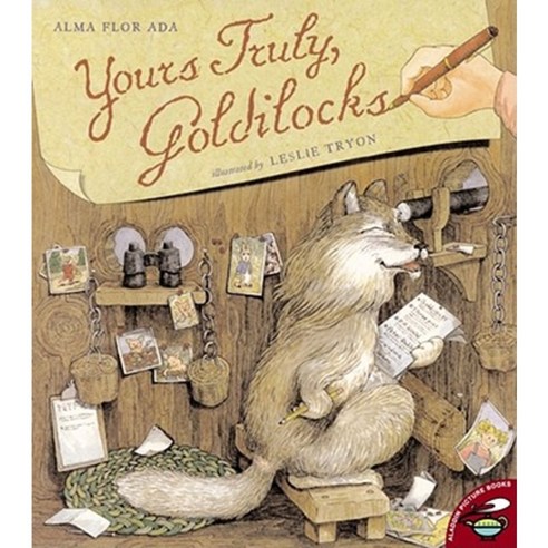 Yours Truly Goldilocks Paperback, Atheneum Books for Young Readers
