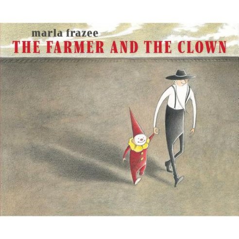 The Farmer and the Clown Hardcover, Beach Lane Books