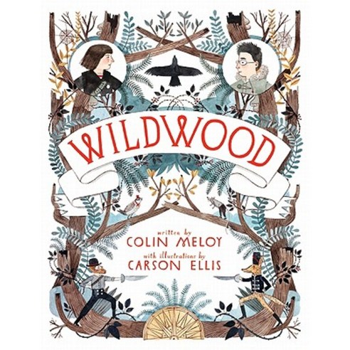Wildwood: The Wildwood Chronicles Book I Hardcover, Balzer & Bray/Harperteen