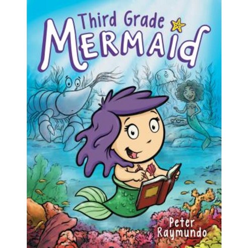 Third Grade Mermaid Hardcover, Scholastic Press