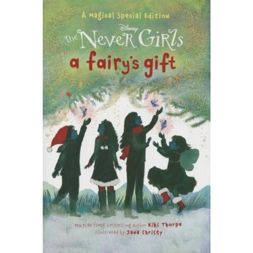 A Fairy''s Gift (Disney: The Never Girls) Hardcover, Random House Disney