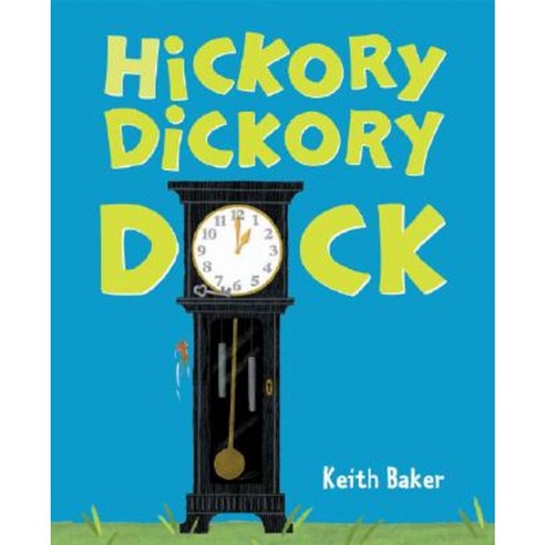Hickory Dickory Dock Hardcover, Harcourt Children''s Books