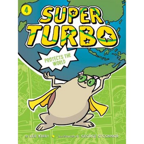 Super Turbo Protects the World Hardcover, Little Simon