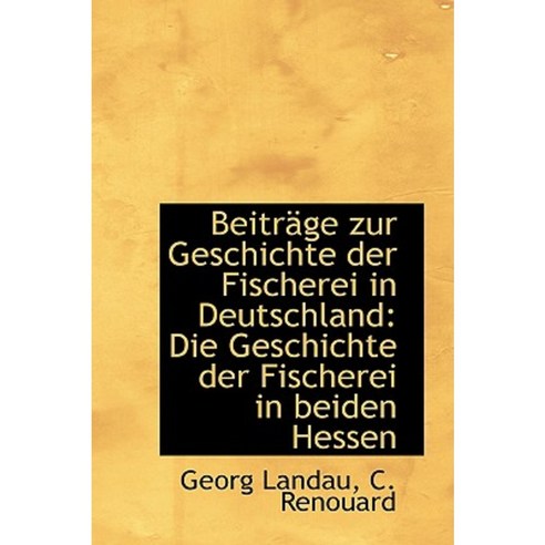 Beitr GE Zur Geschichte Der Fischerei In Deutschland: Die Geschichte ...