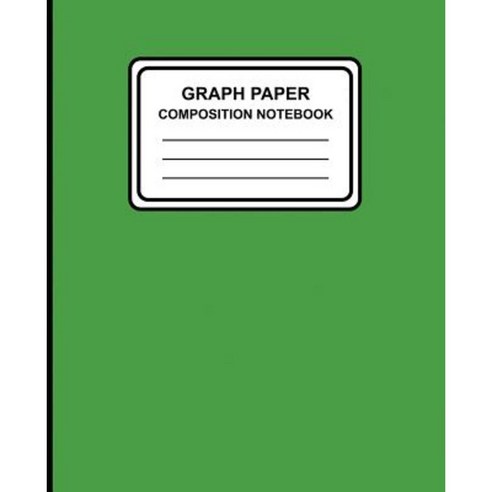 Graph Paper Composition Notebook: Solid (Green) 7.5