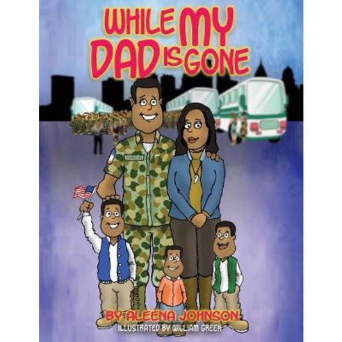 While My Dad Is Gone Paperback, A. Johnson Publishing
