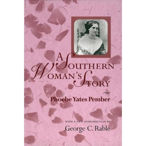 Southern Woman''s Story Paperback, University of South Carolina Press