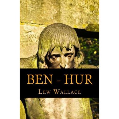 Ben - Hur: A Tale O the Christ Paperback, Createspace Independent Publishing Platform