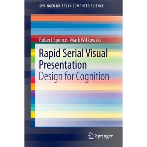 Rapid Serial Visual Presentation: Design for Cognition Paperback ...
