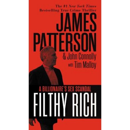 Filthy Rich: The Billionaire''s Sex Scandal - The Shocking True Story of Jeffrey Epstein Mass Market Paperbound, Vision