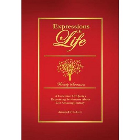 Expressions of Life Hardcover, Lulu.com