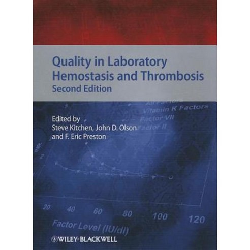 Quality in Laboratory Hemostasis and Thrombosis Hardcover, Wiley-Blackwell