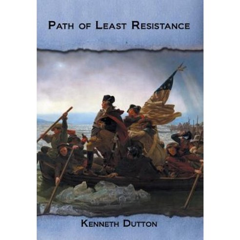 Path of Least Resistance Hardcover, Xlibris