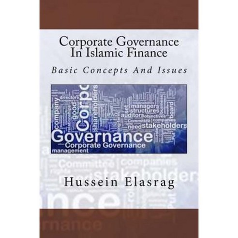 Corporate Governance in Islamic Finance Paperback, Createspace Independent Publishing Platform