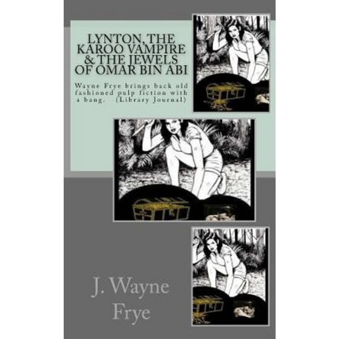 Lynton the Karoo Vampire & the Jewels of Omar Bin ABI Paperback, Peninsula Publishing
