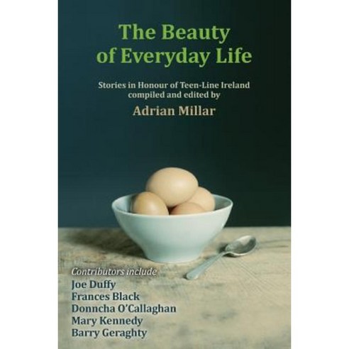 The Beauty of Everyday Life Paperback, Lulu.com