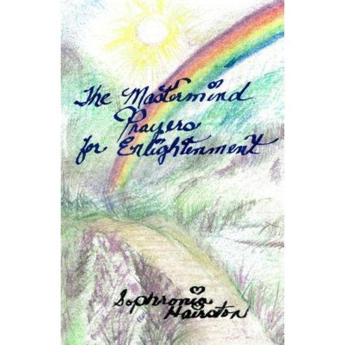 The MasterMind Prayers for Enlightenment Paperback, Createspace Independent Publishing Platform