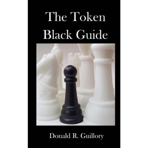 The Token Black Guide: Navigations Through Race in America Paperback, Guillory