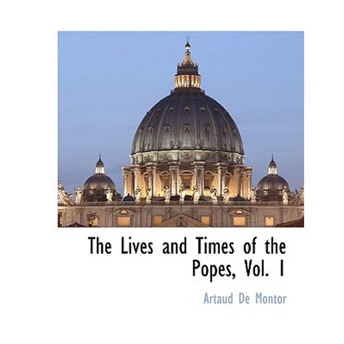 The Lives and Times of the Popes Vol. 1 Paperback, BCR (Bibliographical Center for Research)