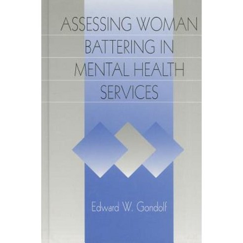 Assessing Woman Battering in Mental Health Services Hardcover, Sage Publications, Inc