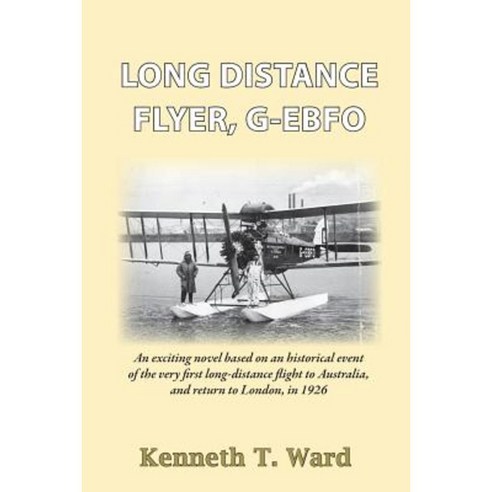 Long Distance Flyer G-Ebfo Paperback, Paragon Publishing