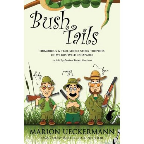 Bush Tails Paperback, Createspace Independent Publishing Platform