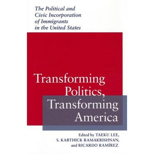 Transforming Politics Transforming America: The Political and Civic ...