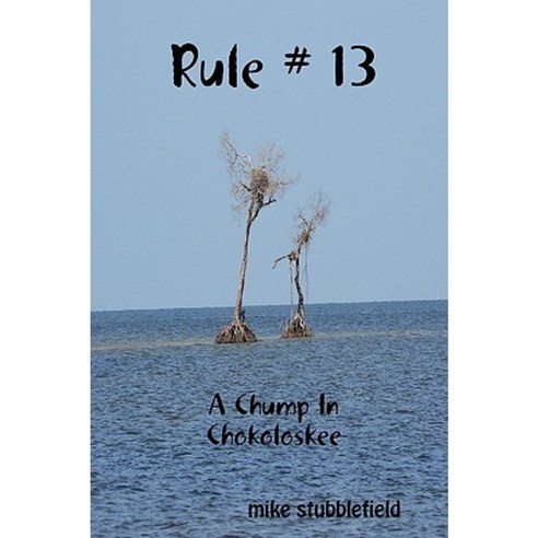 Rule # 13 Paperback, Jack Michael Stubblefield
