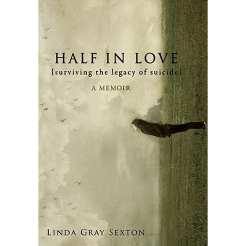 Half in Love: Surviving the Legacy of Suicide Paperback, Counterpoint LLC
