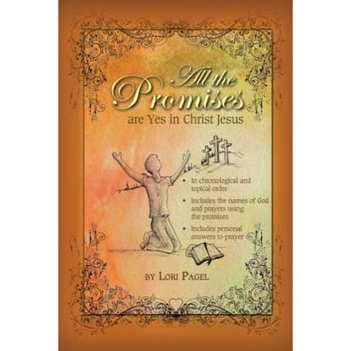 All the Promises: Are Yes in Christ Jesus Paperback, Lori Pagel