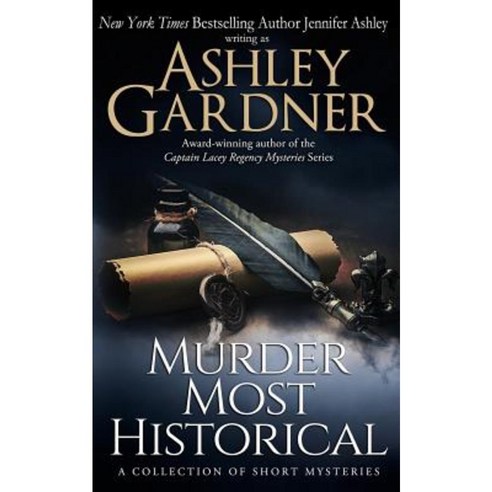 Murder Most Historical: A Collection of Short Mysteries Paperback, Ja / AG Publishing