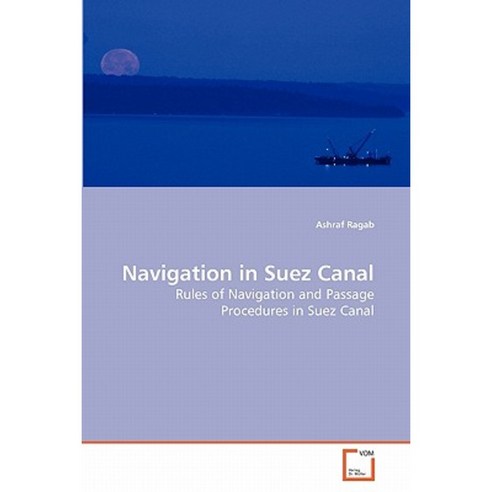 Navigation in Suez Canal Paperback, VDM Verlag